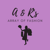 A & R's Array of Fashion